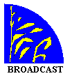 BROADCAST